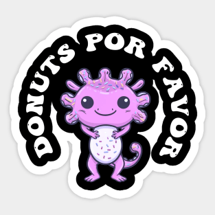 Donuts Por Favor Kids Funny Axolotl  donut lovers Sticker